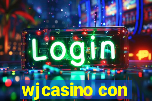 wjcasino con